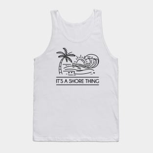 It's A Shore Thing Tank Top